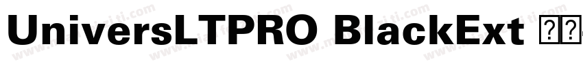 UniversLTPRO BlackExt 字体字体转换